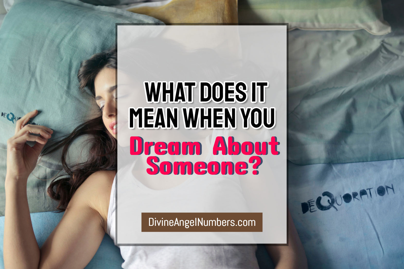 What Does It Mean When You Dream About Someone?