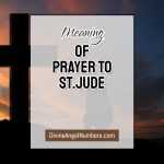 Prayer To St. Jude - For Hope In Desperate Times