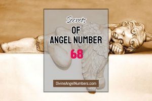 7 Reasons Why You Are Seeing Angel Number 68 - Meaning Of 68