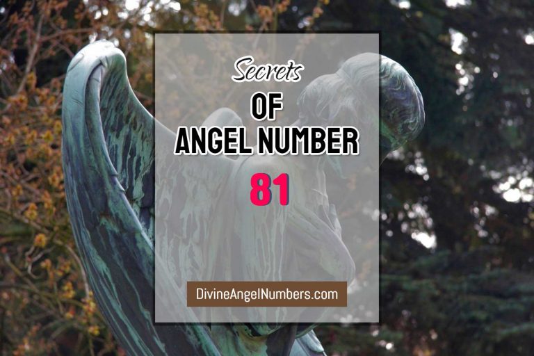 4 Reasons Why You Are Seeing Angel Number 81 - Meaning Of 81
