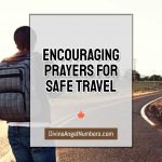 Encouraging Prayers For Safe Travel & Protection