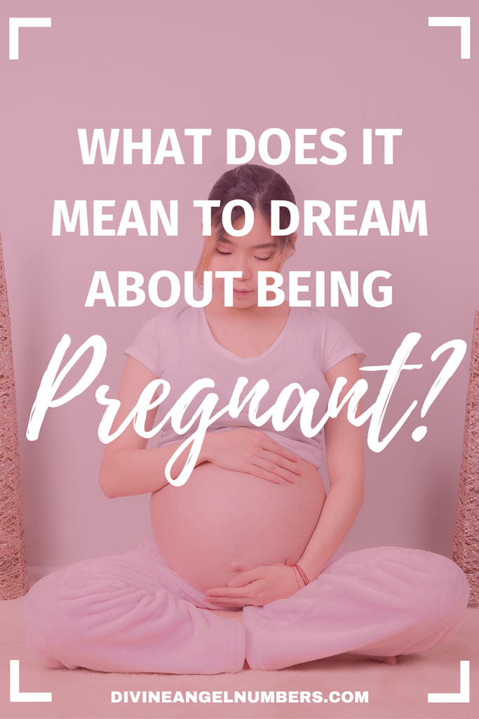 What Does It Mean If You Have Dreams About Being Pregnant?