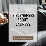 Bible Verses About Laziness I Read For 1 Month - Here's What Happened