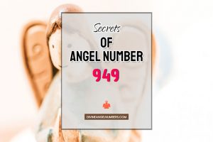949 Angel Number: Meaning & Symbolism