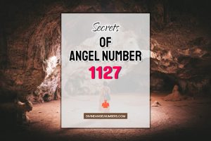 1127 Angel Number: Meaning & Symbolism