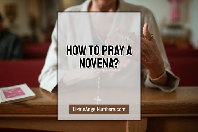 How to Pray a Novena?