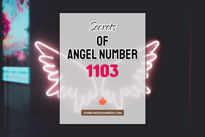 1103 Angel Number: Meaning & Symbolism
