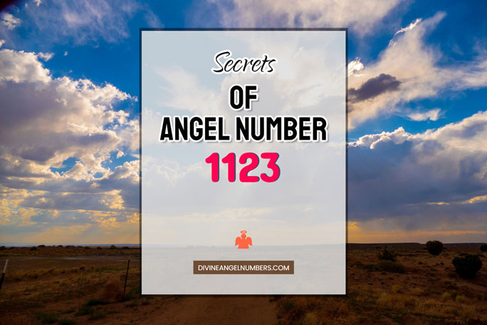 1123 Angel Number: Meaning & Symbolism