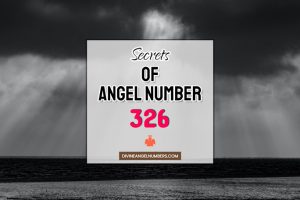 326 Angel Number: Meaning & Symbolism