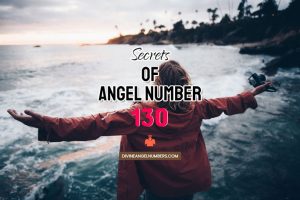 130 Angel Number: Meaning & Symbolism