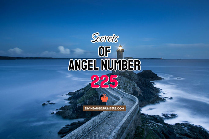 225 Angel Number: Meaning & Symbolism