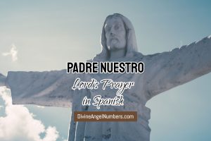 Padre Nuestro: Our Father (Lord's Prayer) in Spanish