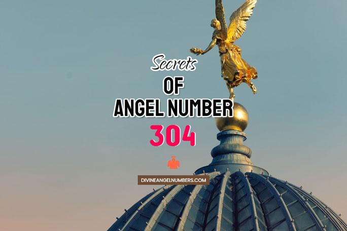 304 Angel Number: Meaning & Symbolism