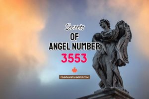 3553 Angel Number: Meaning & Symbolism