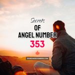 353 Angel Number: Meaning & Symbolism