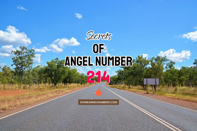 Angel Number 214: Meaning & Symbolism
