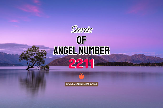 Angel Number 2211: Meaning & Symbolism