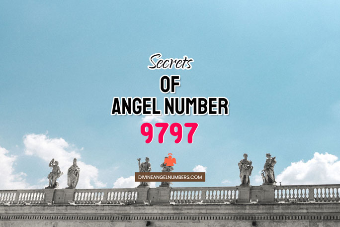 Angel Number 9797: Meaning & Symbolism