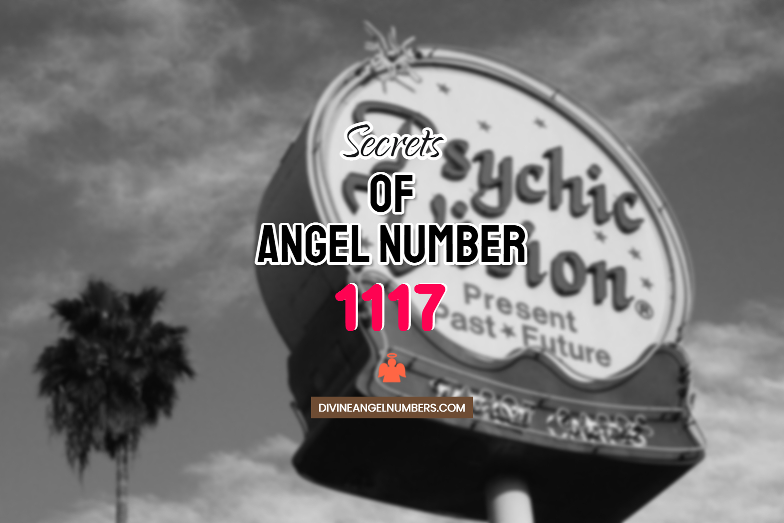 Angel Number 1117: Meaning & Symbolism