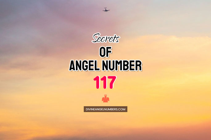 Angel Number 117: Meaning & Symbolism