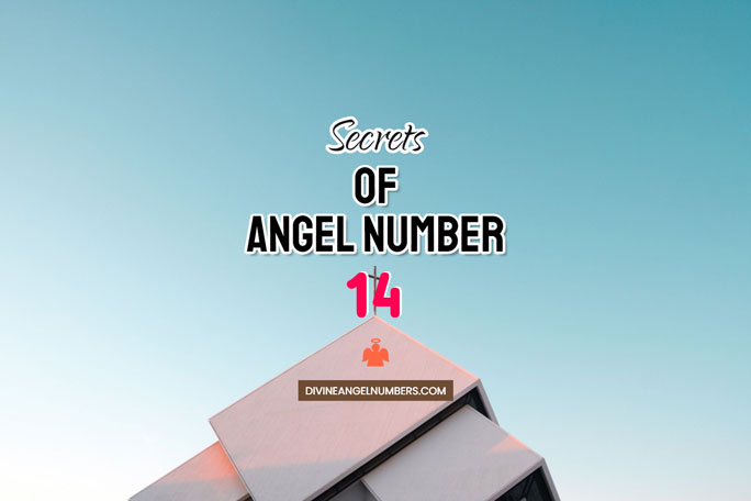 Angel Number 14: Meaning & Symbolism
