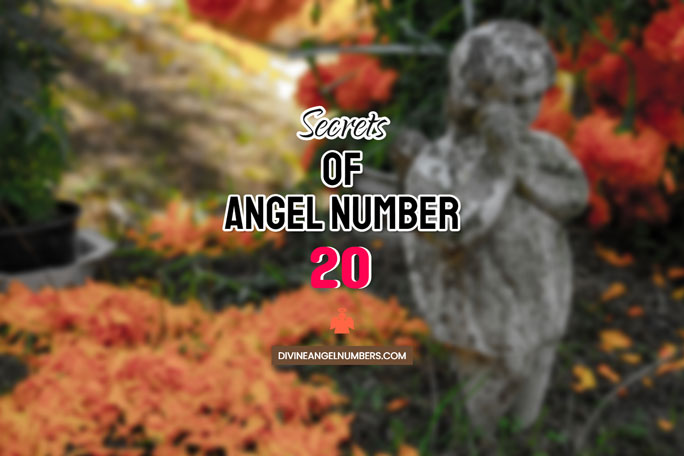 Angel Number 20: Meaning & Symbolism