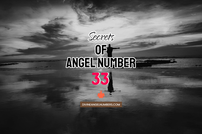 Angel Number 33: Meaning & Symbolism