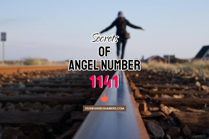 Angel Number 1141: Meaning & Symbolism