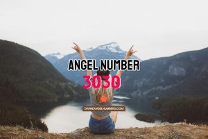 Angel Number 3030 Meaning & Symbolism