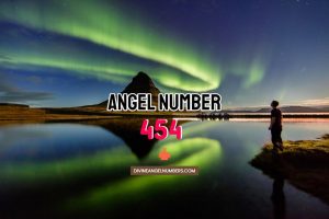 Angel Number 454 Meaning & Symbolism