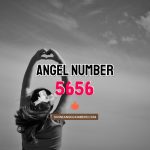 Angel Number 5656 Meaning & Symbolism