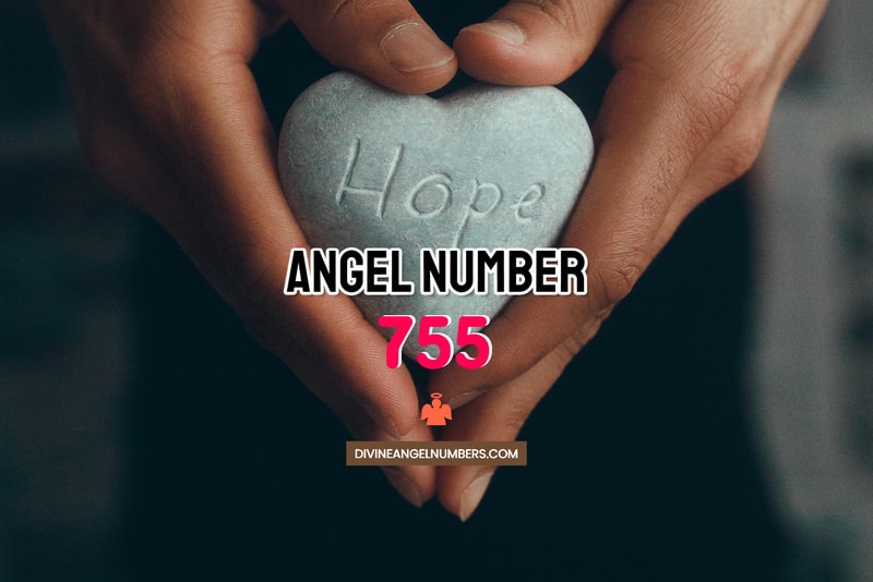 Angel Number 755 Meaning & Symbolism