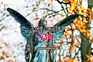 Angel Number 432 Meaning & Symbolism