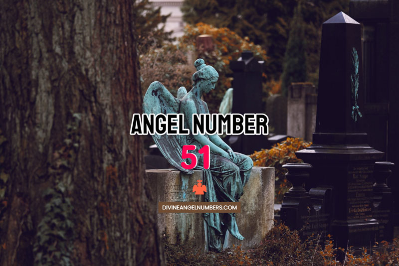 Angel Number 51 Meaning & Symbolism