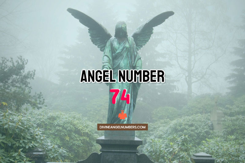 Angel Number 74 Meaning & Symbolism