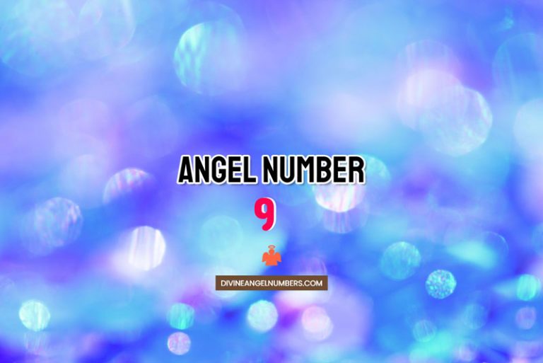 Angel Number 9 Meaning & Symbolism