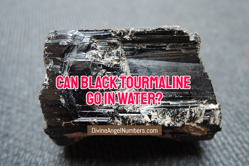 Can Black Tourmaline Go in Water?
