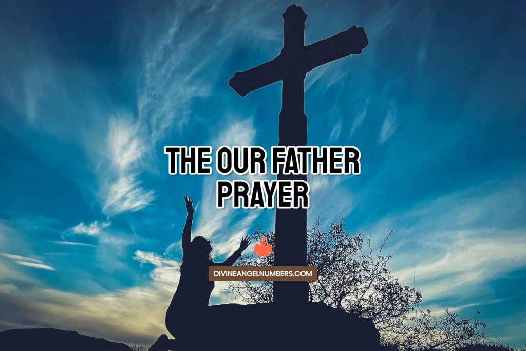 The Our Father Prayer