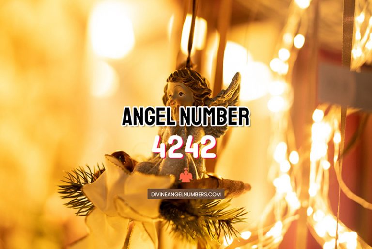 Angel Number 4242 Meaning & Symbolism