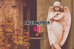 Angel Number 53 Meaning & Symbolism