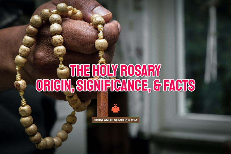 Holy Rosary: History & Prayers
