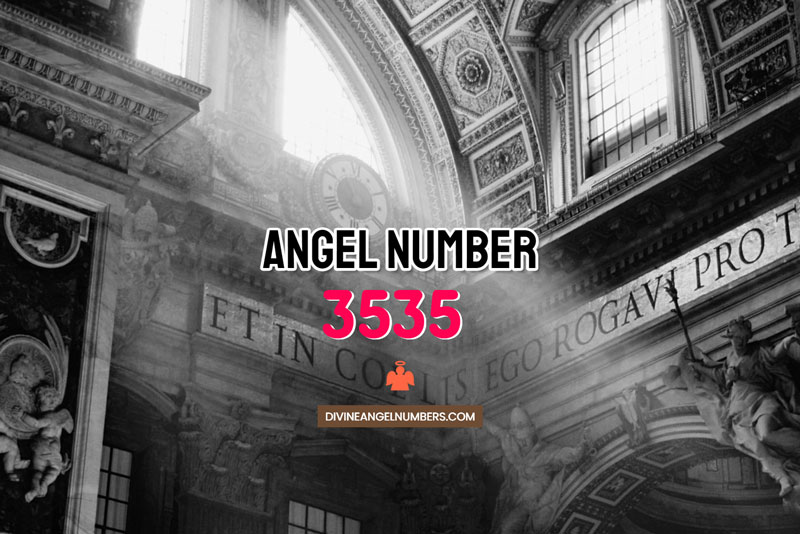 Angel Number 3535 Meaning & Symbolism