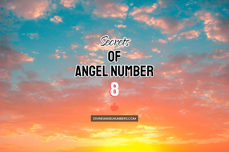 Angel Number 8 Meaning & Twin Flame Reunion