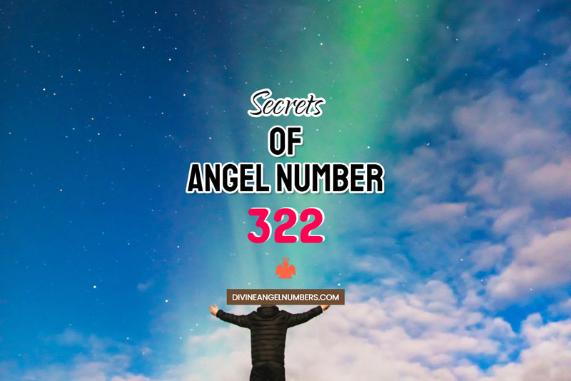 322 Angel Number Meaning & Twin Flame Reunion