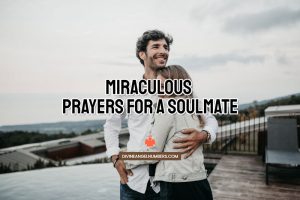 15 Miraculous Prayers for a Soulmate